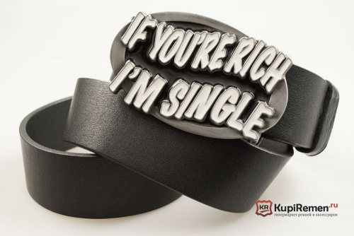 Ремень с пряжкой "IF YOUR RICH" 3D - kupiremen.ru