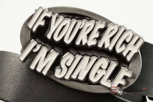 Ремень с пряжкой "IF YOUR RICH" 3D - kupiremen.ru