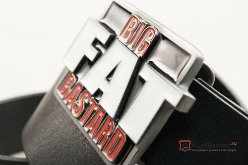 Ремень с пряжкой "BIG FAT BASTARD" 3D - kupiremen.ru