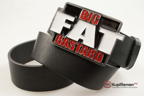 Ремень с пряжкой "BIG FAT BASTARD" 3D - kupiremen.ru